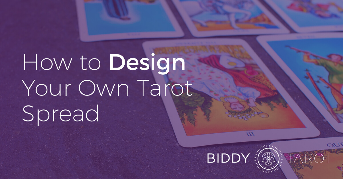 How to Design Your Own Tarot Spread