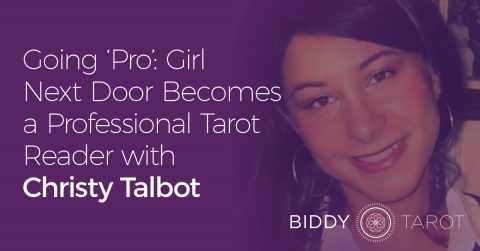 Going ‘Pro’: Girl Next Door Becomes a Professional Tarot Reader with Christy Talbot