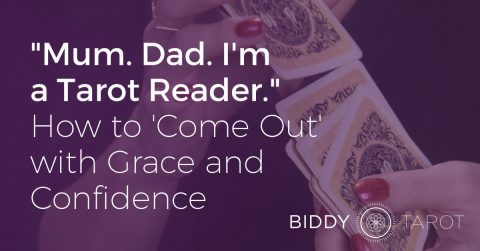 Mum-Dad-Im-a-Tarot-Reader-How-to-Come-Out-with-Grace-and-Confidence