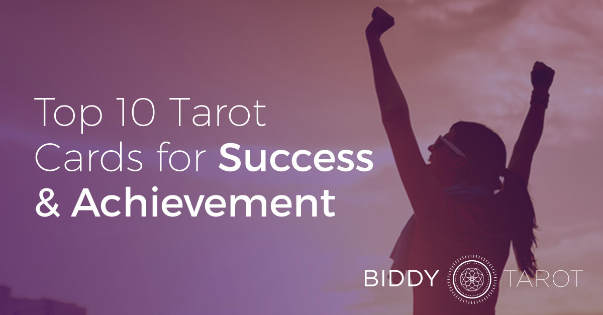 Top 10 Tarot Cards for Success and Achievement Top 10 Tarot Cards for Success and Achievement
