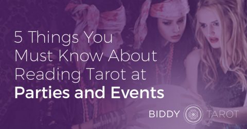 5 Things You Must Know About Reading Tarot at Parties and Events