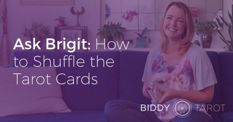 Ask-Brigit-How-to-Shuffle-the-Tarot-Cards