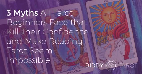3-Myths-All-Tarot-Beginners-Face-that-Kill-Their-Confidence-and-Make-Reading-Tarot-Seem-Impossible