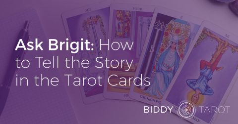 Ask-Brigit-How-to-Tell-the-Story-in-the-Tarot-Cards