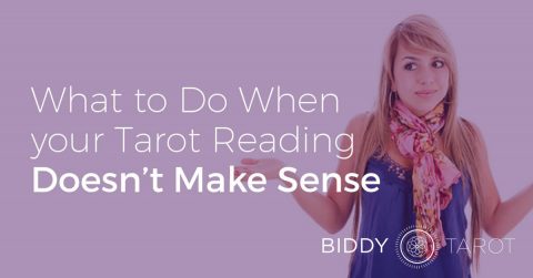What to Do When Your Tarot Reading Doesn't Make Sense