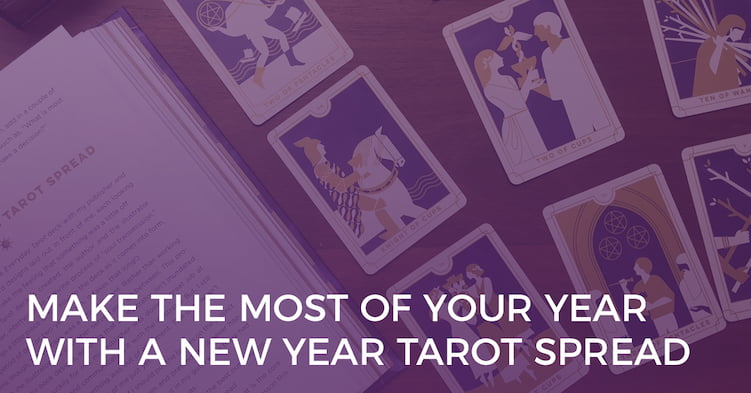 Make the Most of Your Year with a New Year Tarot Spread