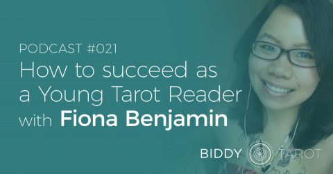 BTP21: How to Succeed as a Young Tarot Reader with Fiona Benjamin