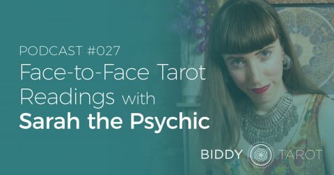 BTP27: Face-to-Face Tarot Readings with Sarah the Psychic