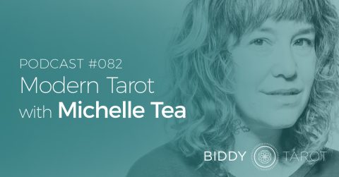 BTP82: Modern Tarot with Michelle Tea