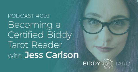 BTP 93: Becoming a Certified Biddy Tarot Advisor with Jess Carlson