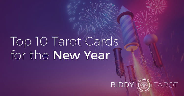 Top 10 Tarot Cards for the New Year Top 10 Tarot Cards for the New Year