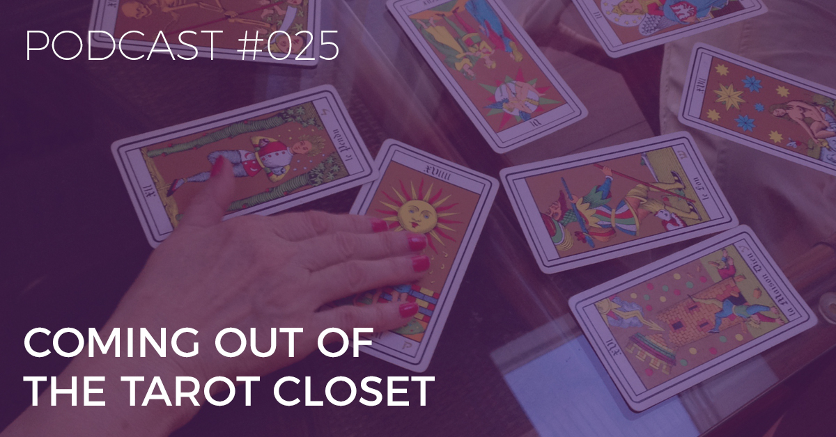 BTP25: Coming Out of the Tarot Closet