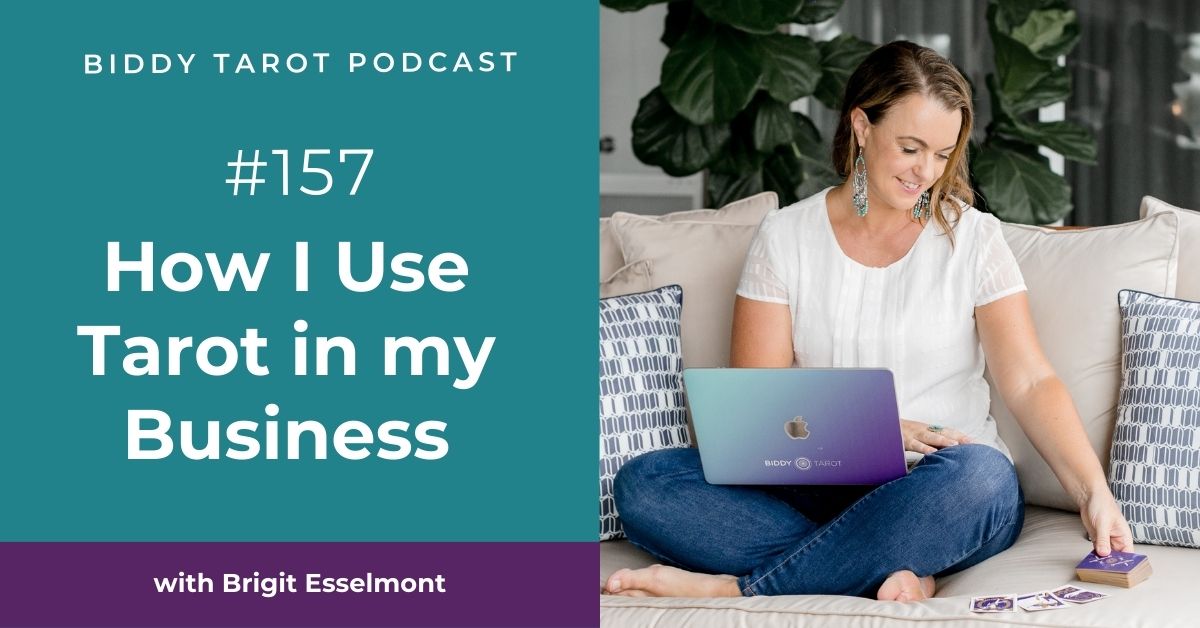 BTP157: How I Use Tarot in my Business