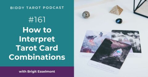 BTP161: How to Interpret Tarot Card Combinations