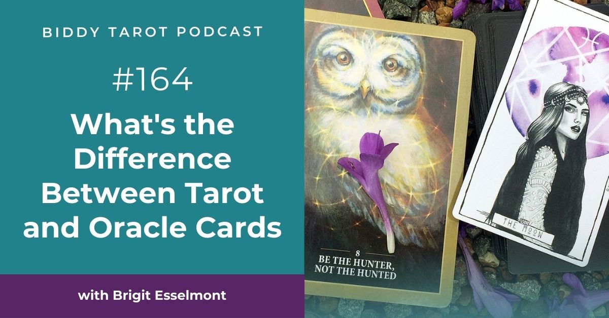 BTP164: What's the Difference Between Tarot and Oracle Cards