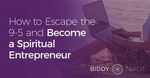 How to Escape the 9-to-5 and Become a Spiritual Entrepreneur
