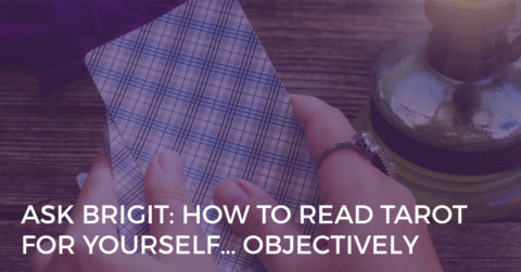 how to read tarot for yourself objectively