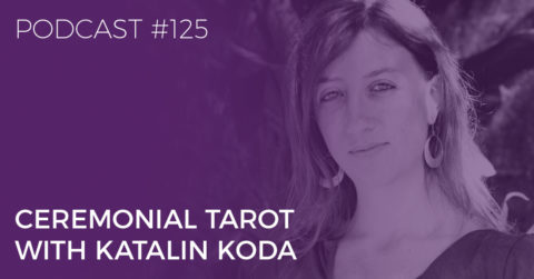 ceremonial tarot with katalin koda