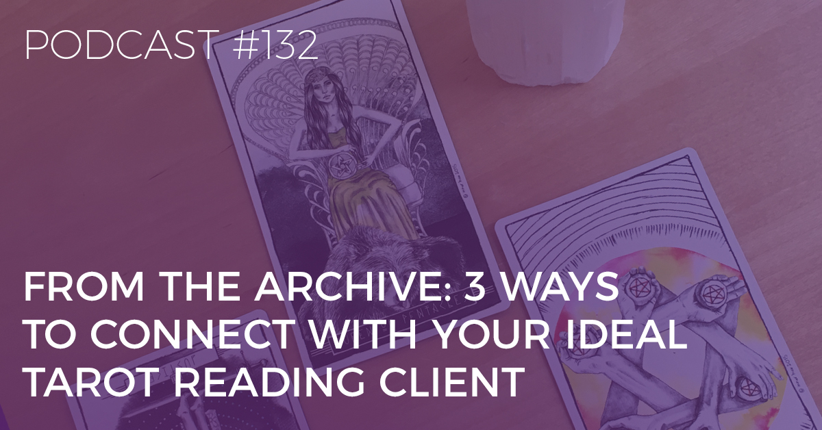 connect with your ideal tarot reading client