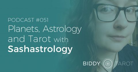 BTP51: Planets, Astrology and Tarot with Sashastrology