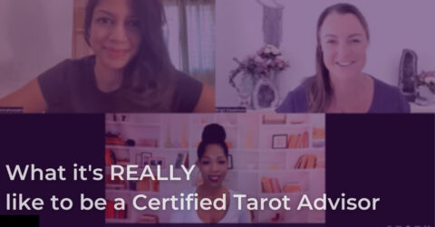 What it’s REALLY Like to Be a Certified Tarot Advisor